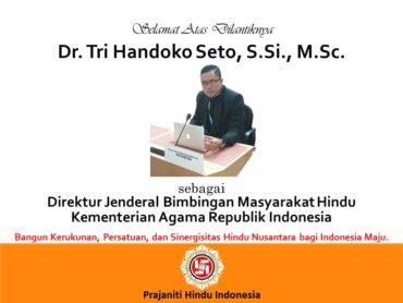 Selamat Atas Pelantikan Dirjen Bimas Hindu